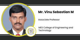 MES College of Engineering and Technology, Associate Professor: Mr. Vinu Sebastian M Interview